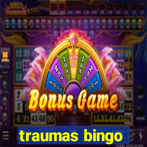 traumas bingo